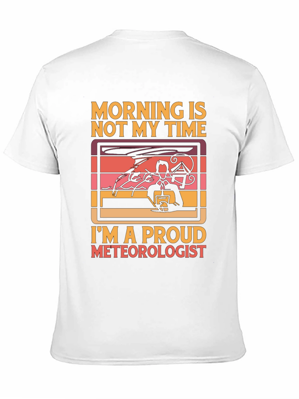 Proud Meteorologist T-Shirt