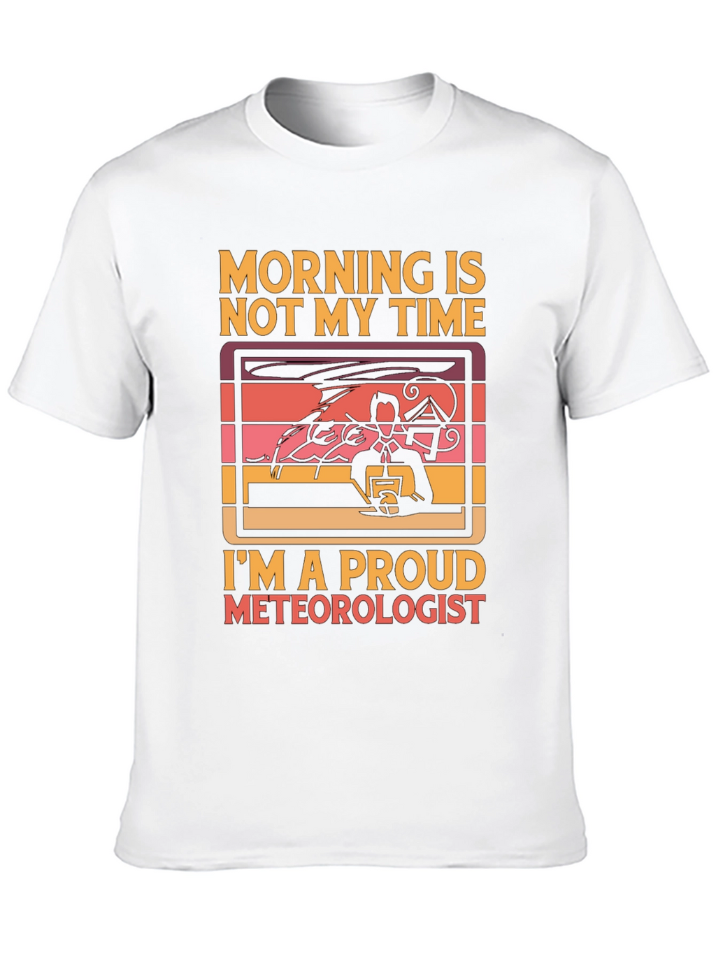 Proud Meteorologist T-Shirt