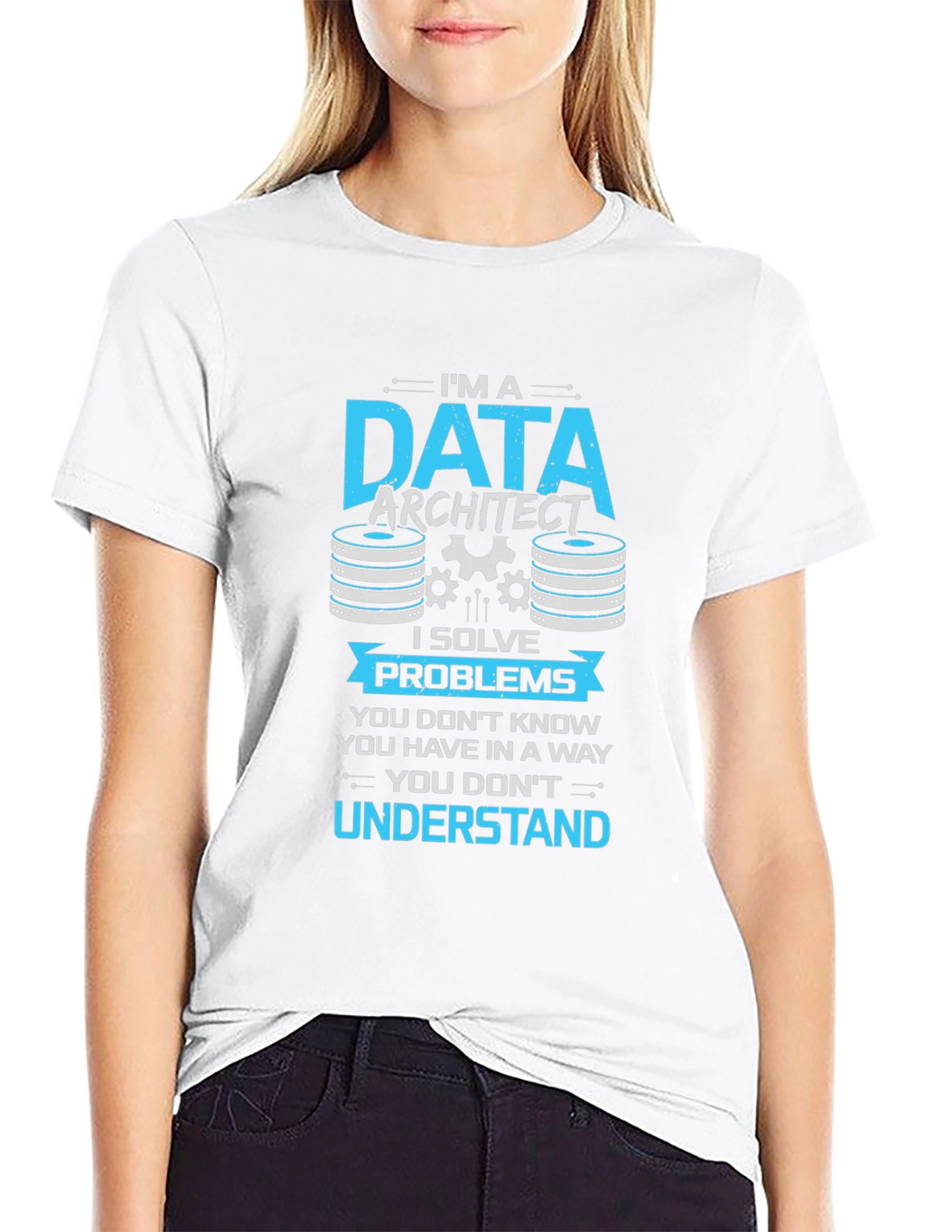 Data Architect T-Shirt - I Solve Problems
