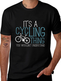 Cycling Thing T-Shirt - You Wouldnt Understand!