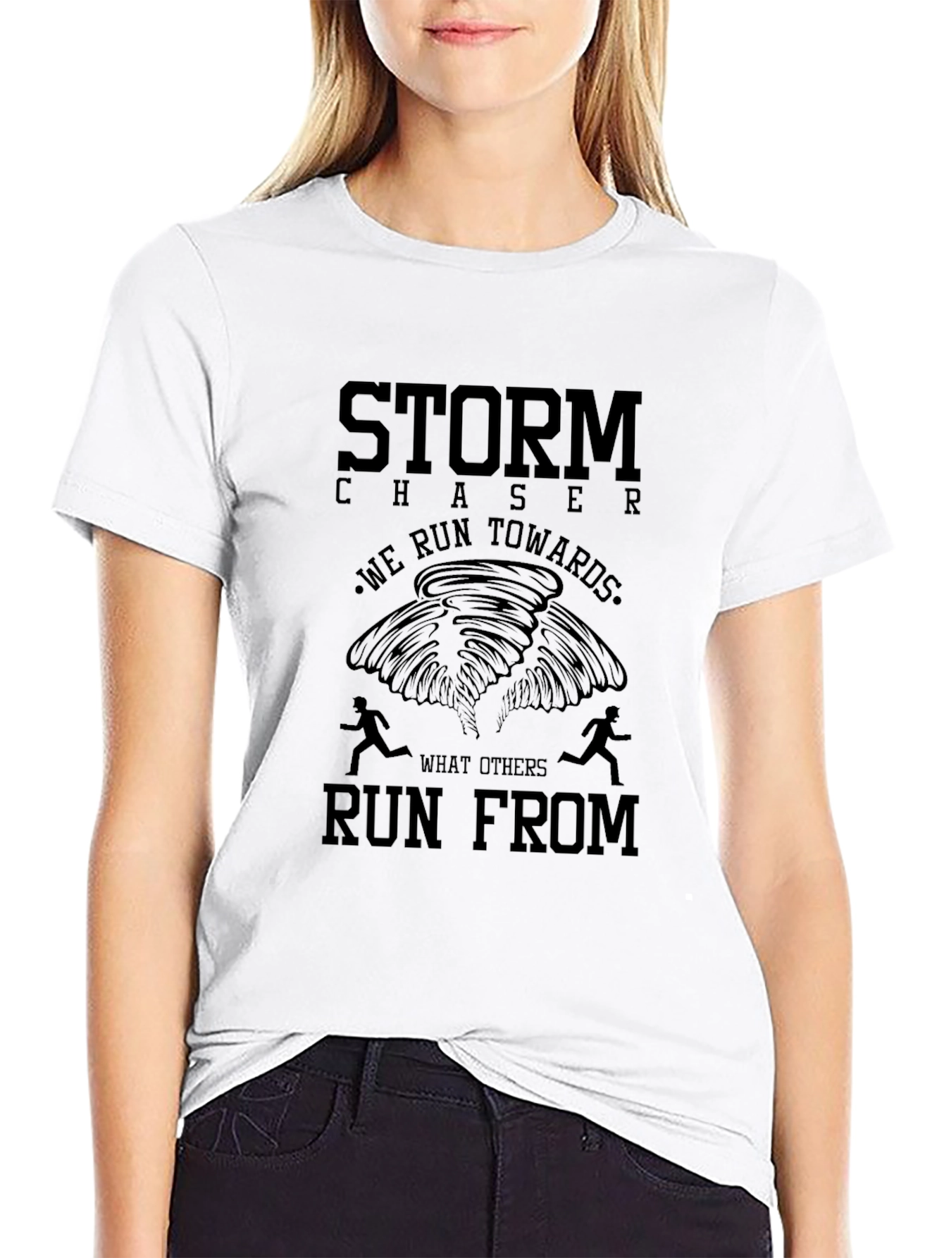 Storm Chaser Graphic Tee - We Run Towards What Others Run From