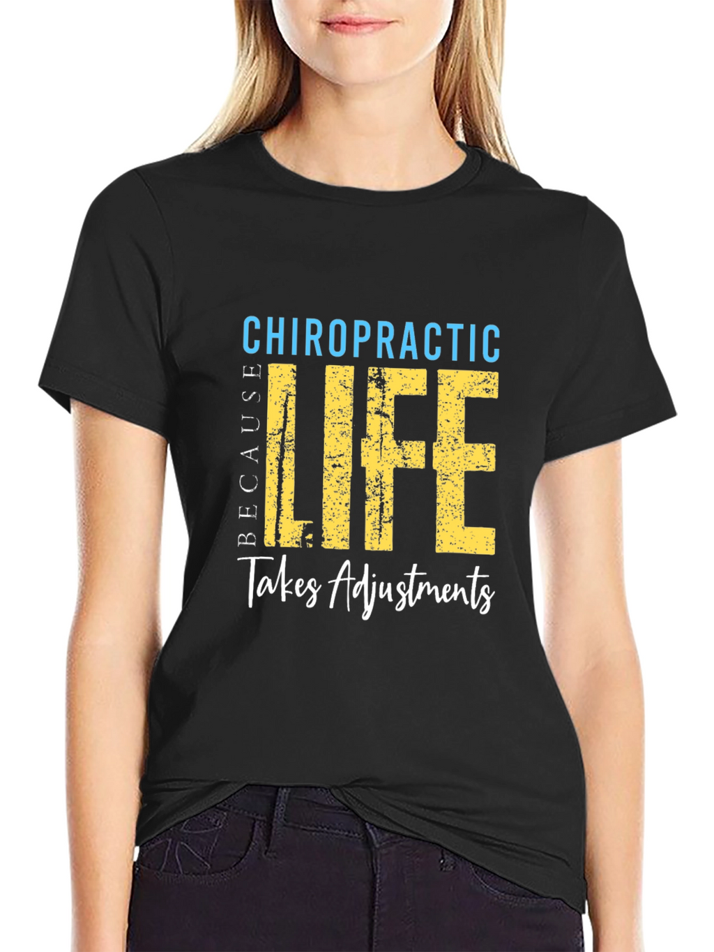 Chiropractic Life Takes Adjustments T-Shirt