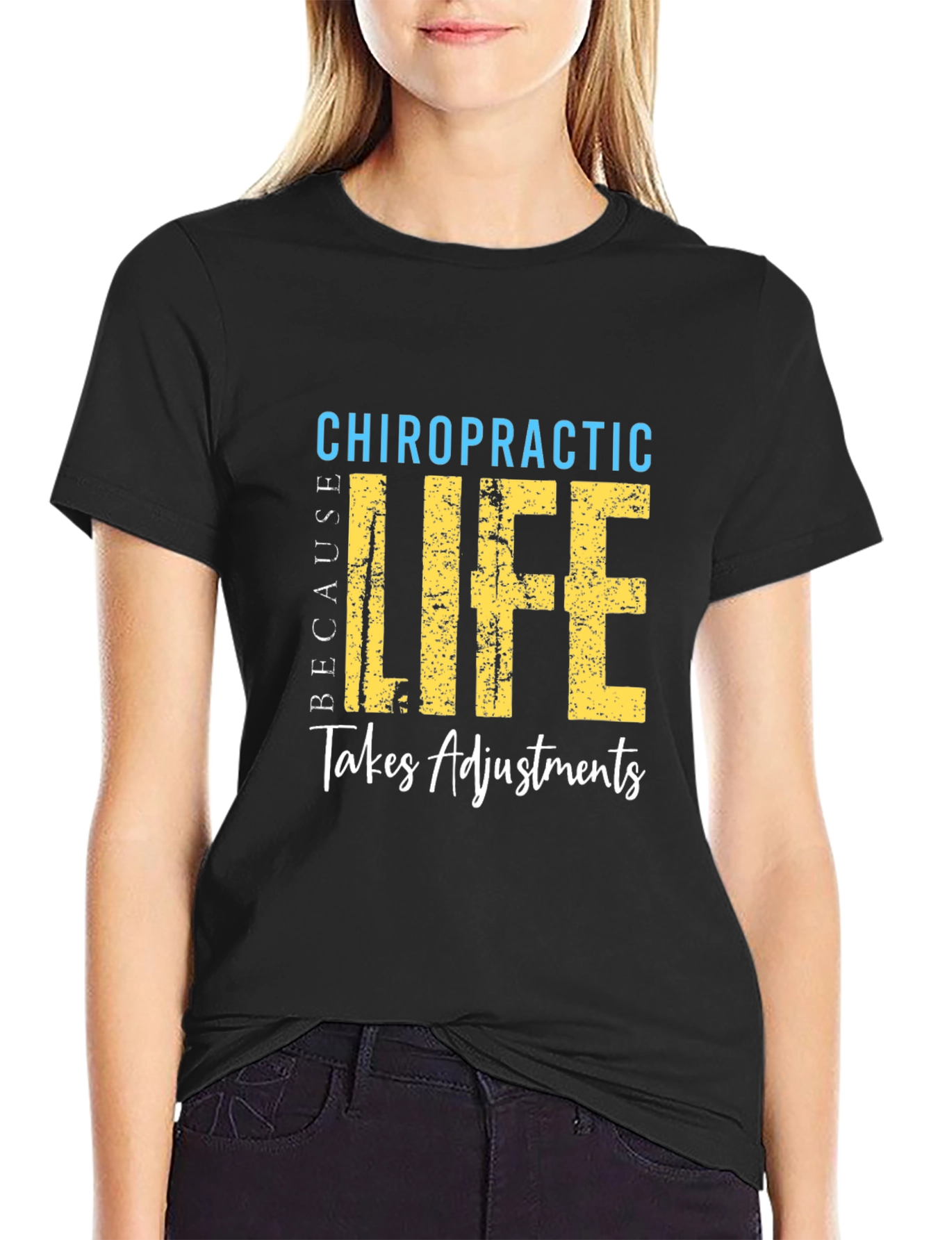 Chiropractic Life Takes Adjustments T-Shirt