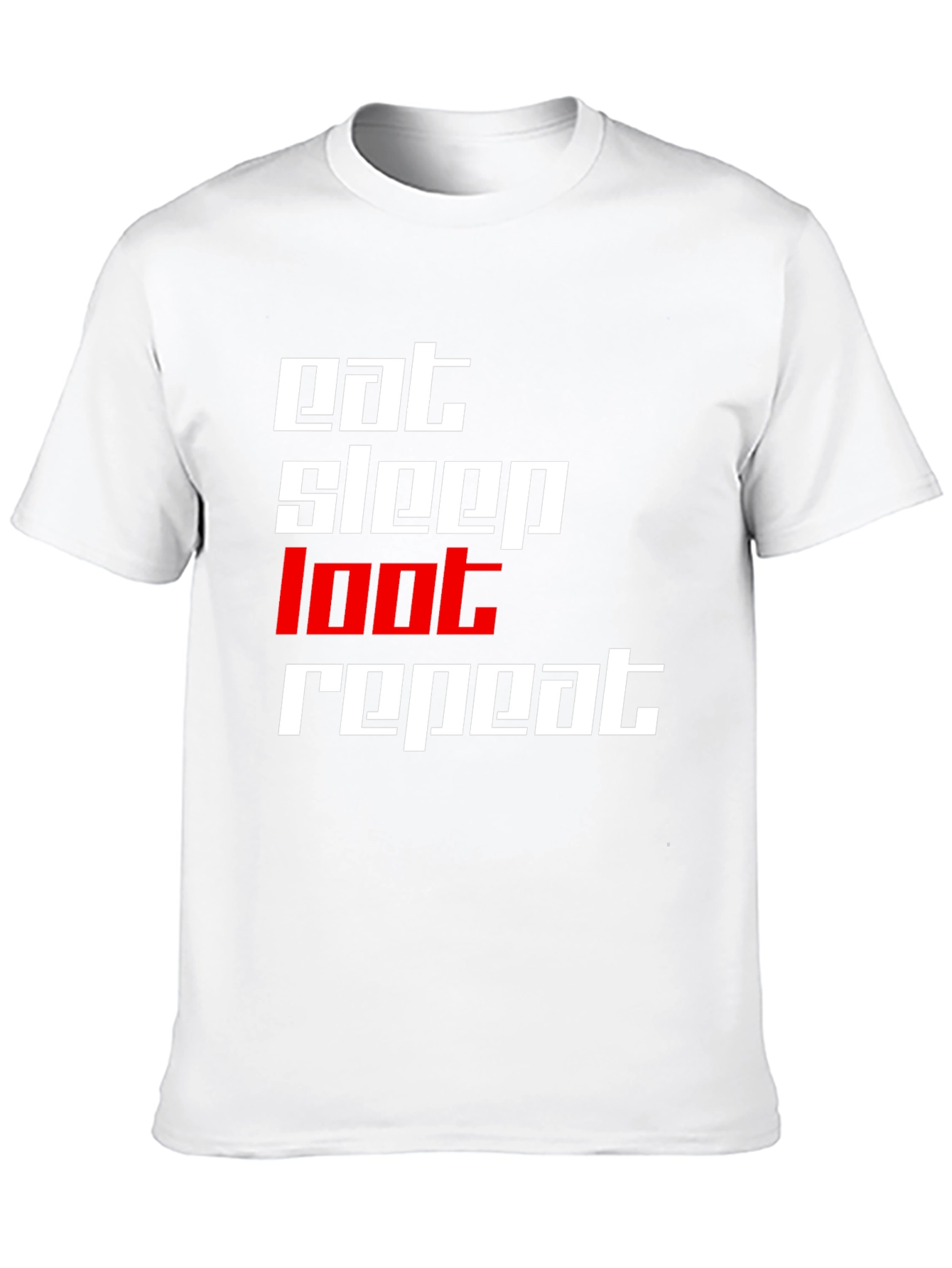 Eat Sleep Loot Repeat Black T-Shirt