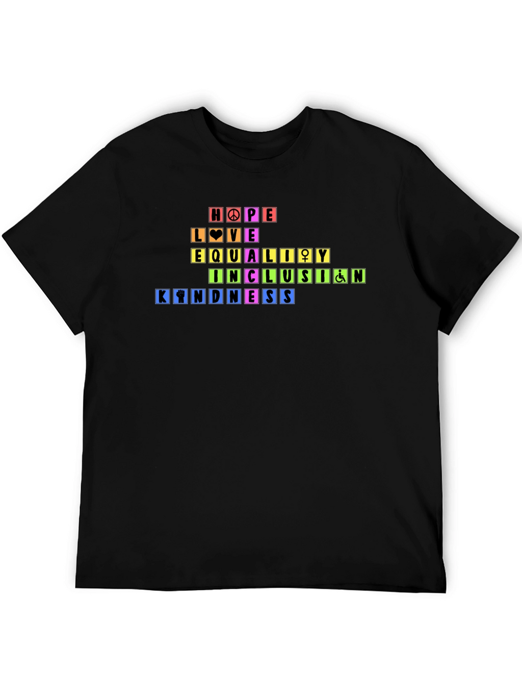 Rainbow Pride Hope Love Equality Kindness T-Shirt
