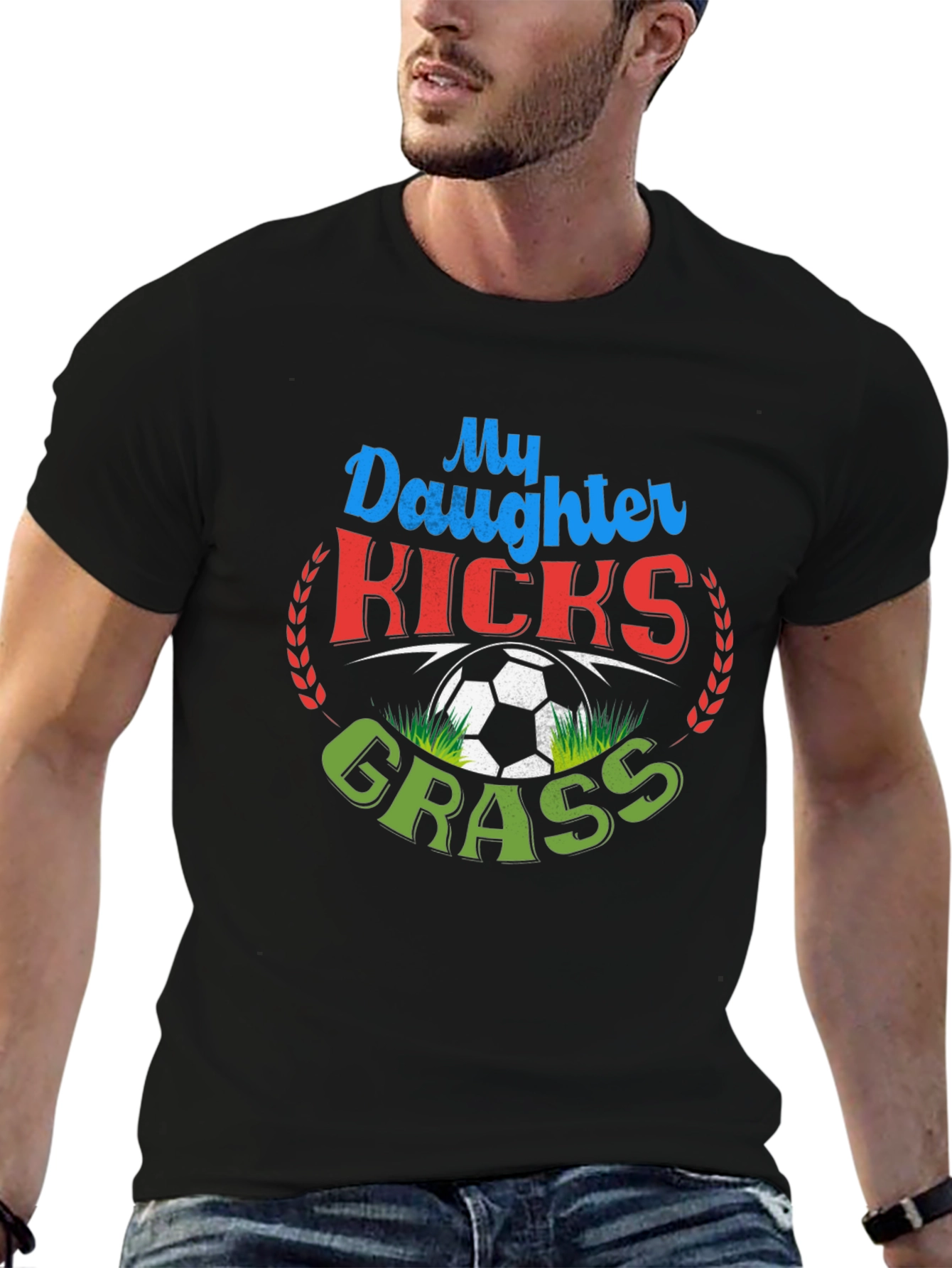 My Daughter Kicks Grass Soccer T-Shirt