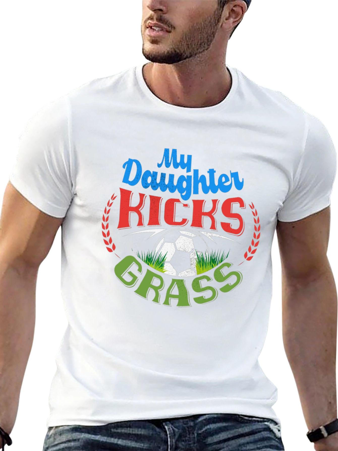 My Daughter Kicks Grass Soccer T-Shirt