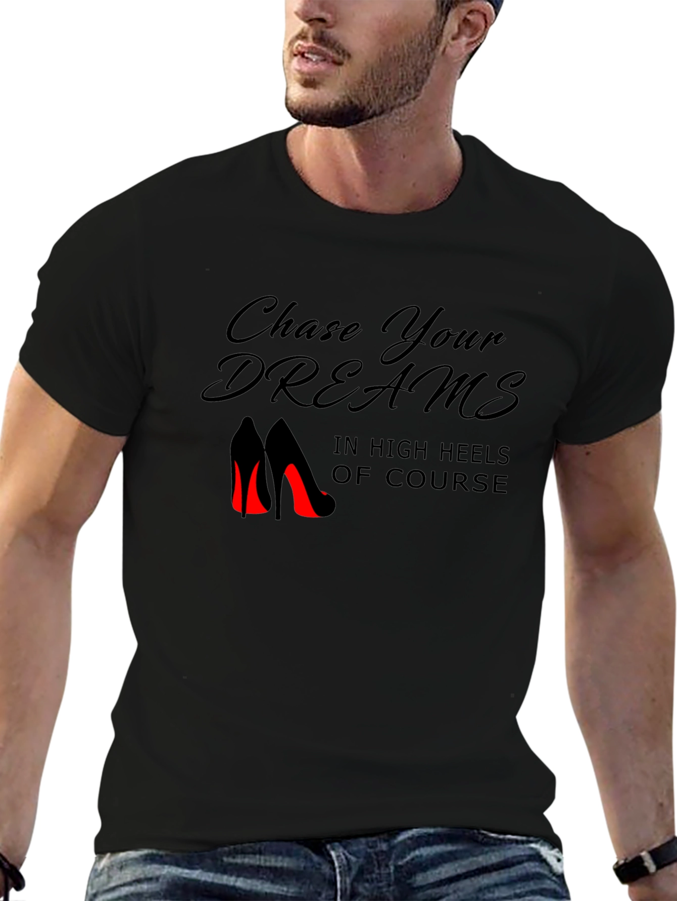 Chase Your Dreams in Heels Black T-Shirt