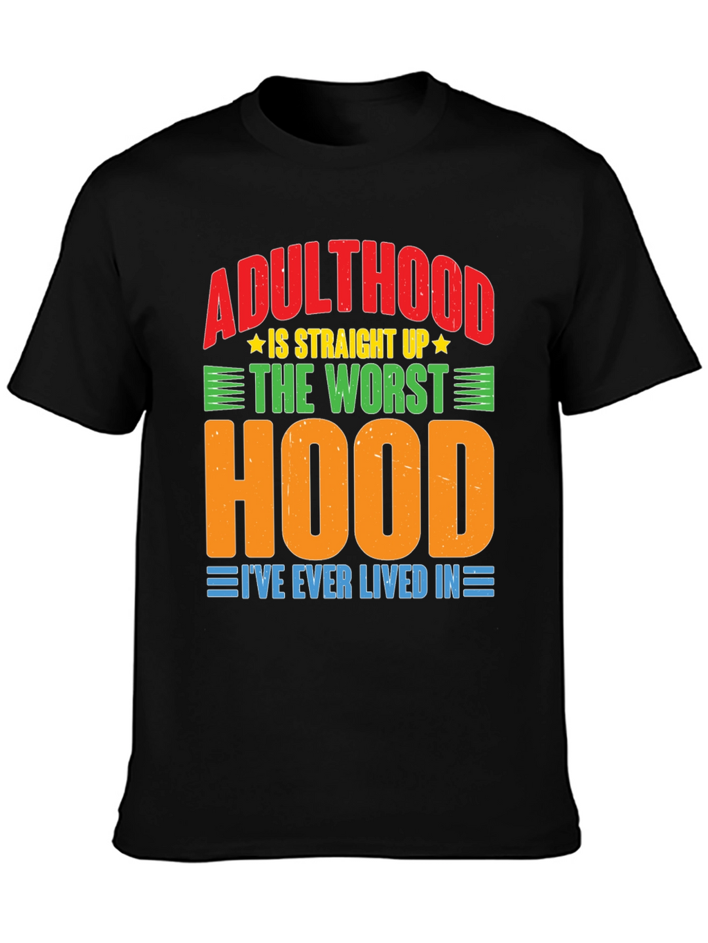 Adulthood Worst Hood Graphic T-Shirt