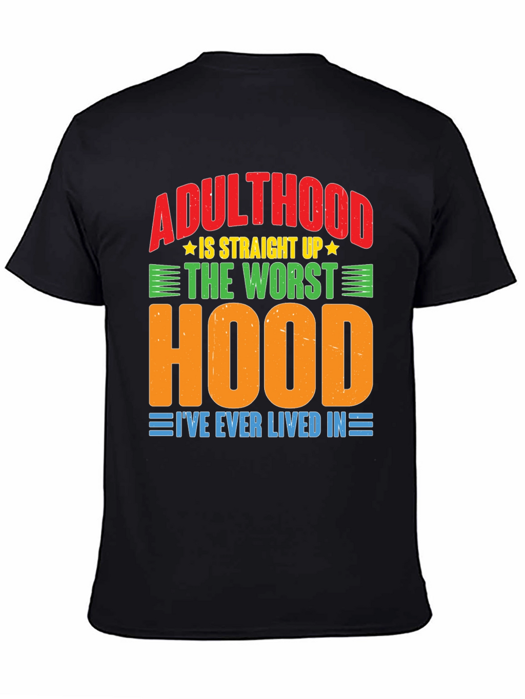 Adulthood Worst Hood Graphic T-Shirt