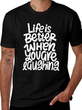 Life is Better Laughing Graphic Tee