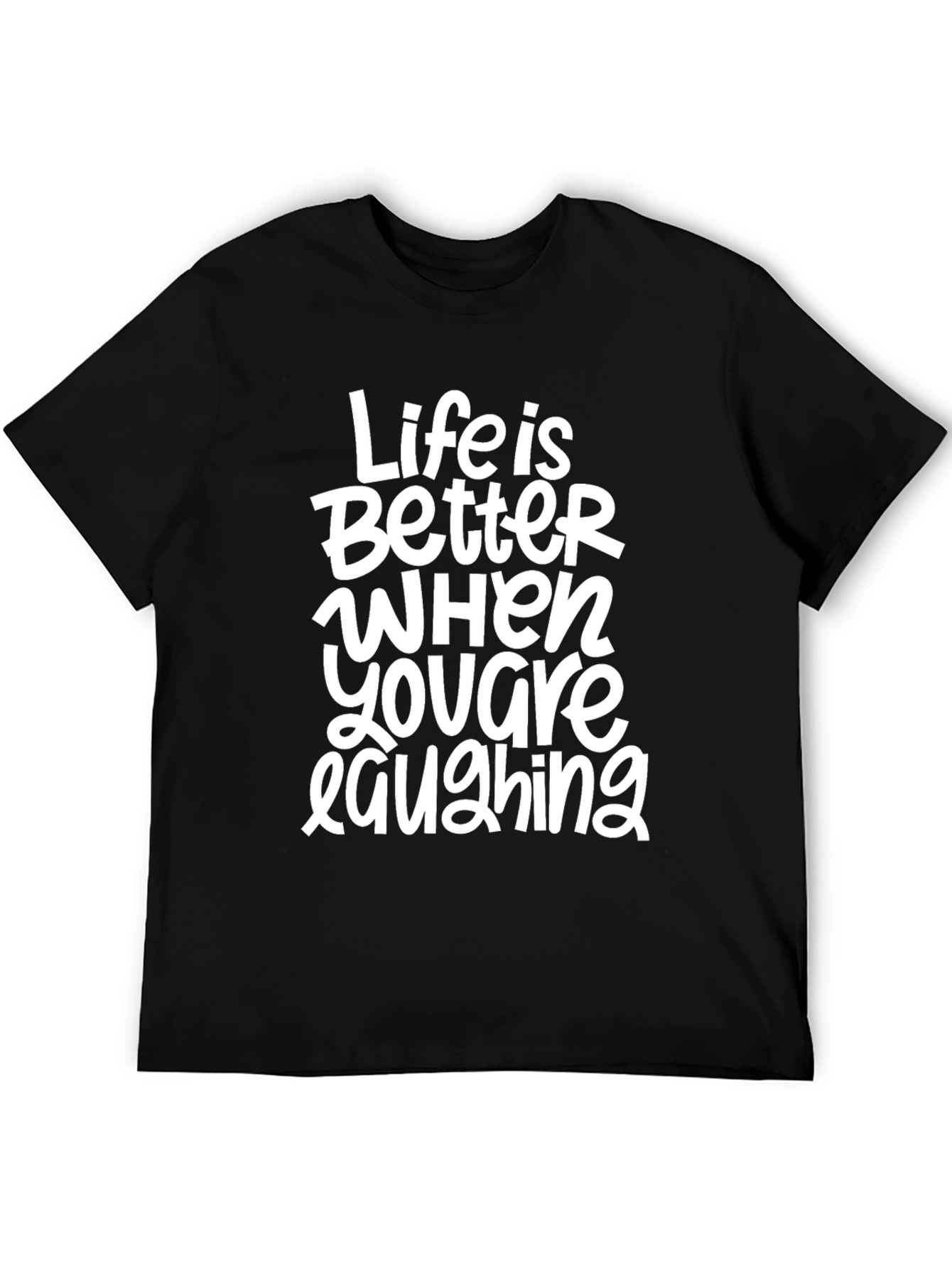Life is Better Laughing Graphic Tee
