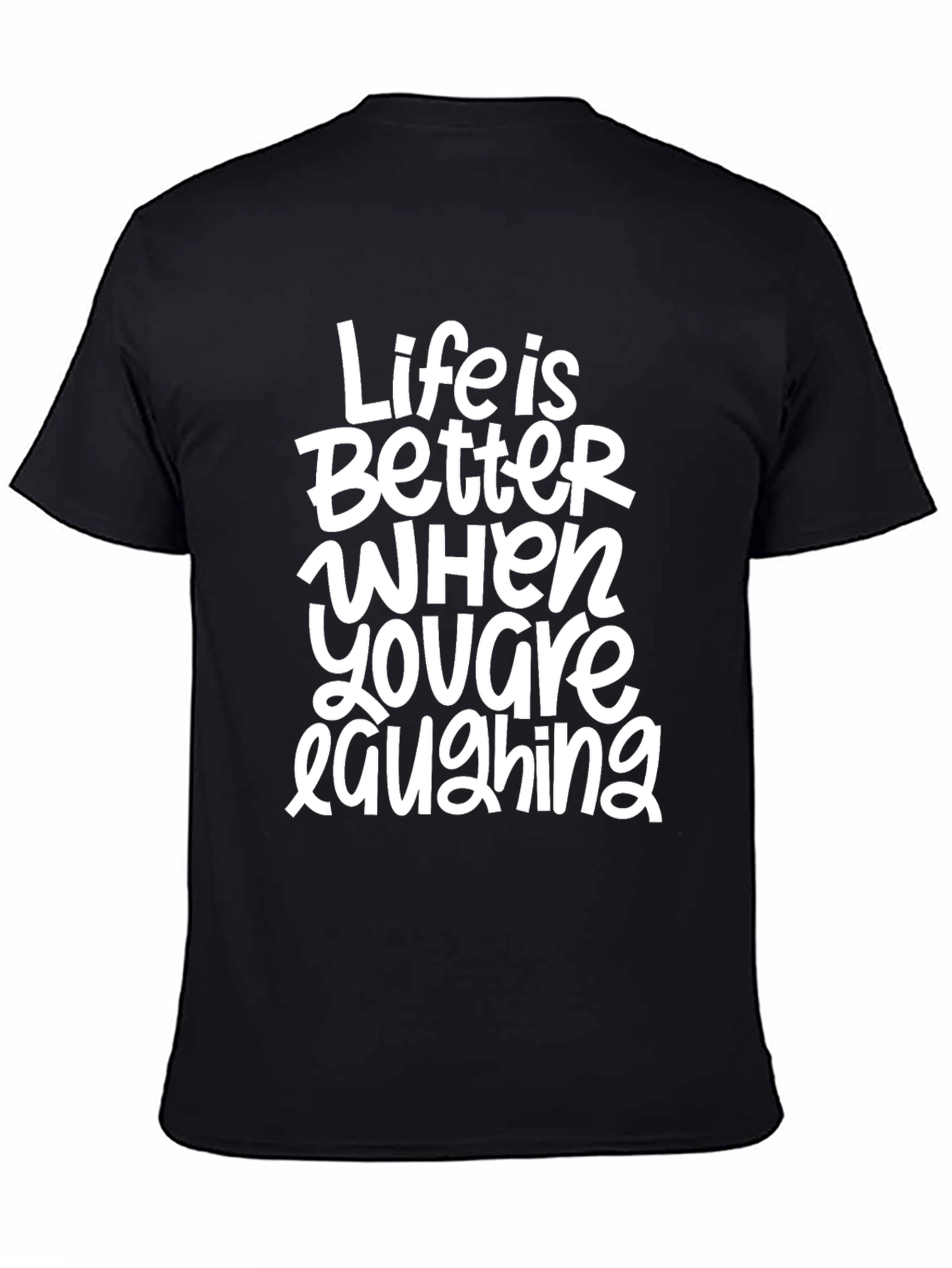 Life is Better Laughing Graphic Tee