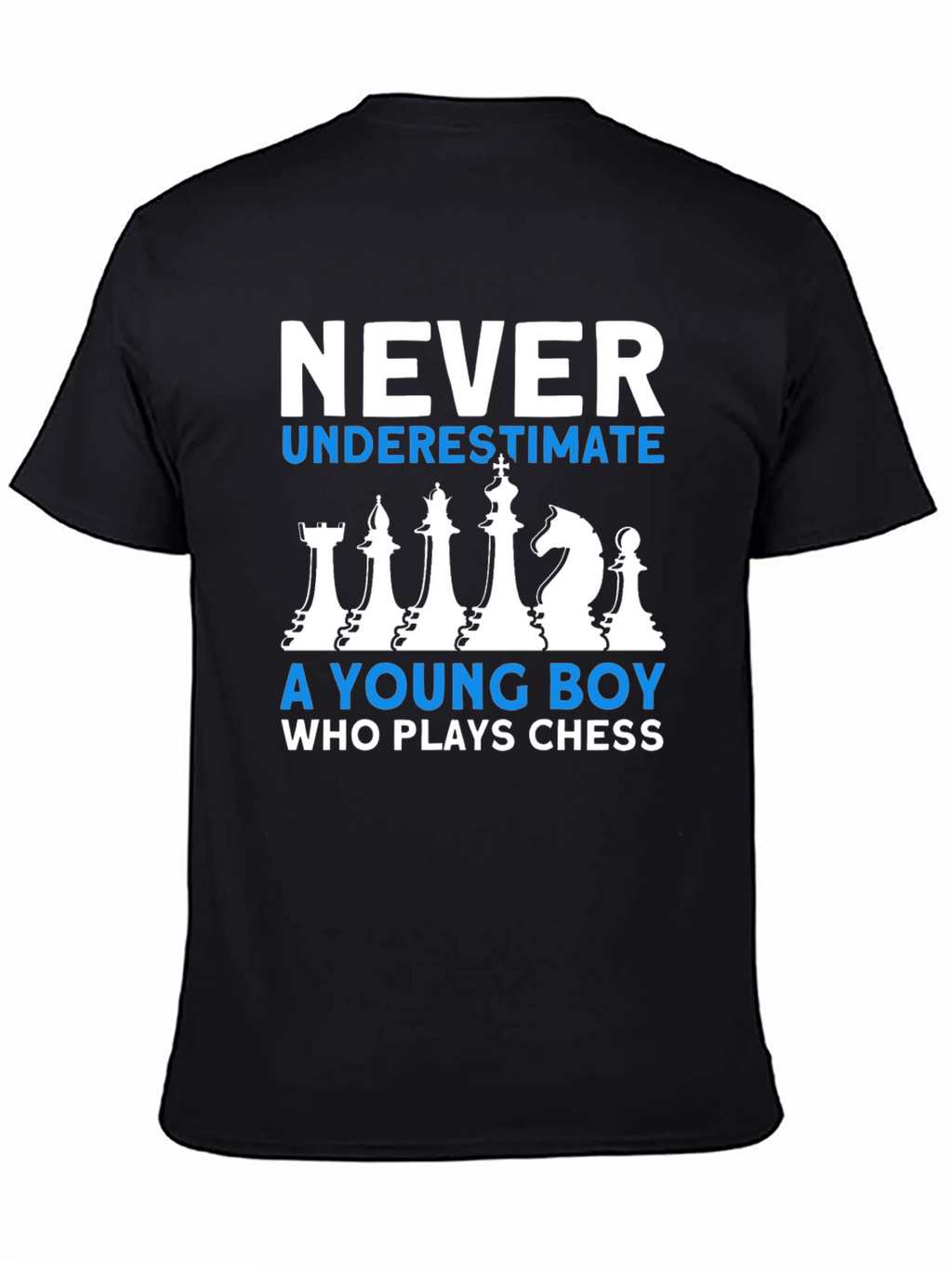 Chess Player T-Shirt: Never Underestimate a Young Boy