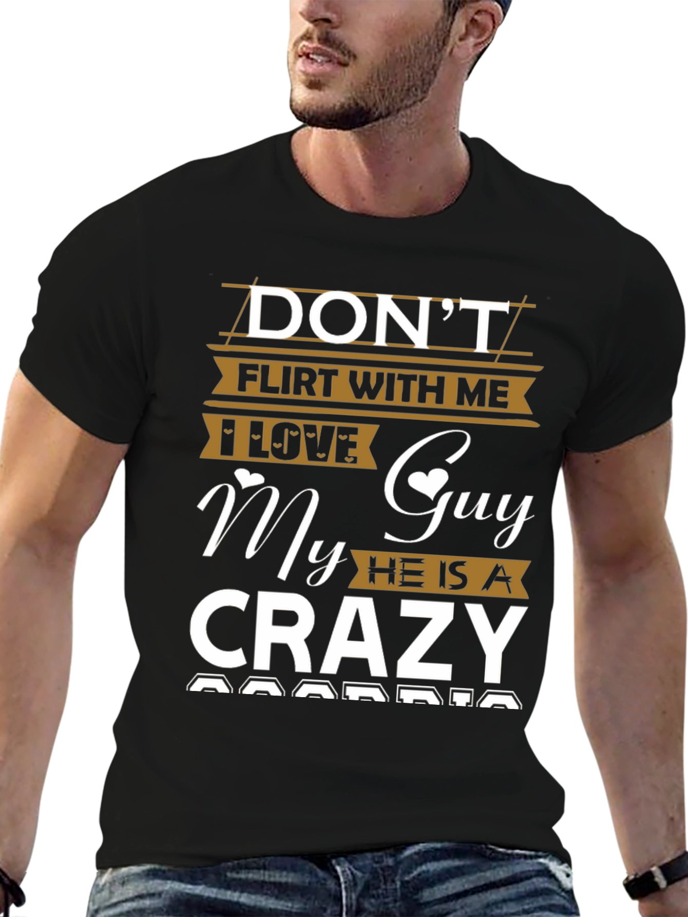 Dont Flirt T-Shirt - Crazy Boyfriend Tee