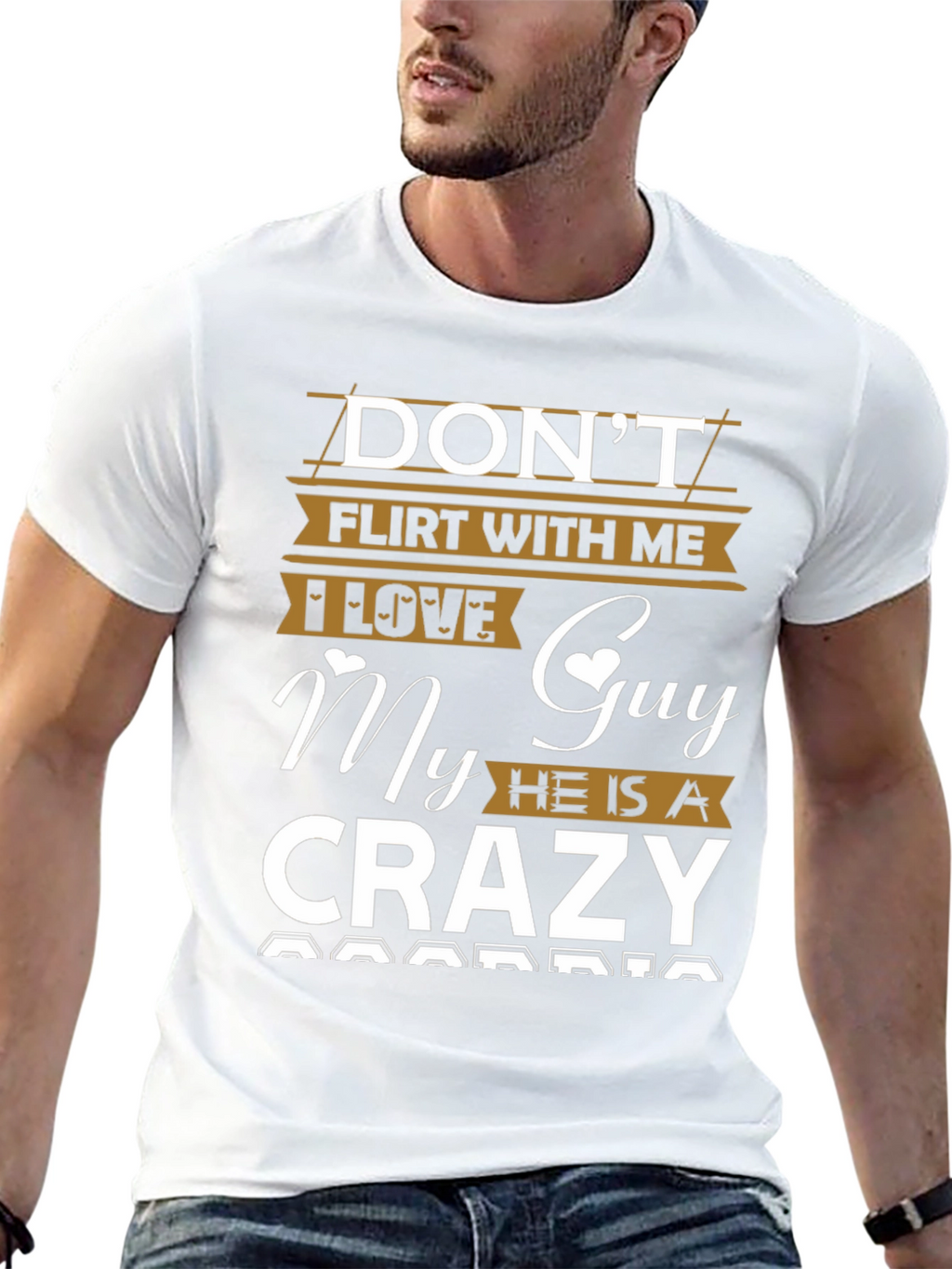 Dont Flirt T-Shirt - Crazy Boyfriend Tee