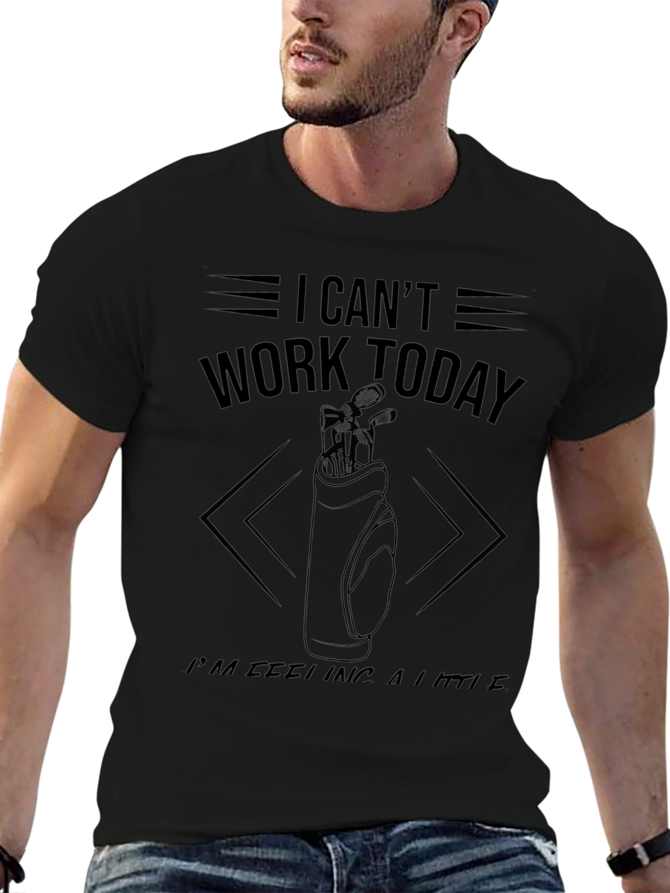 Golf Day T-Shirt: I Cant Work Today