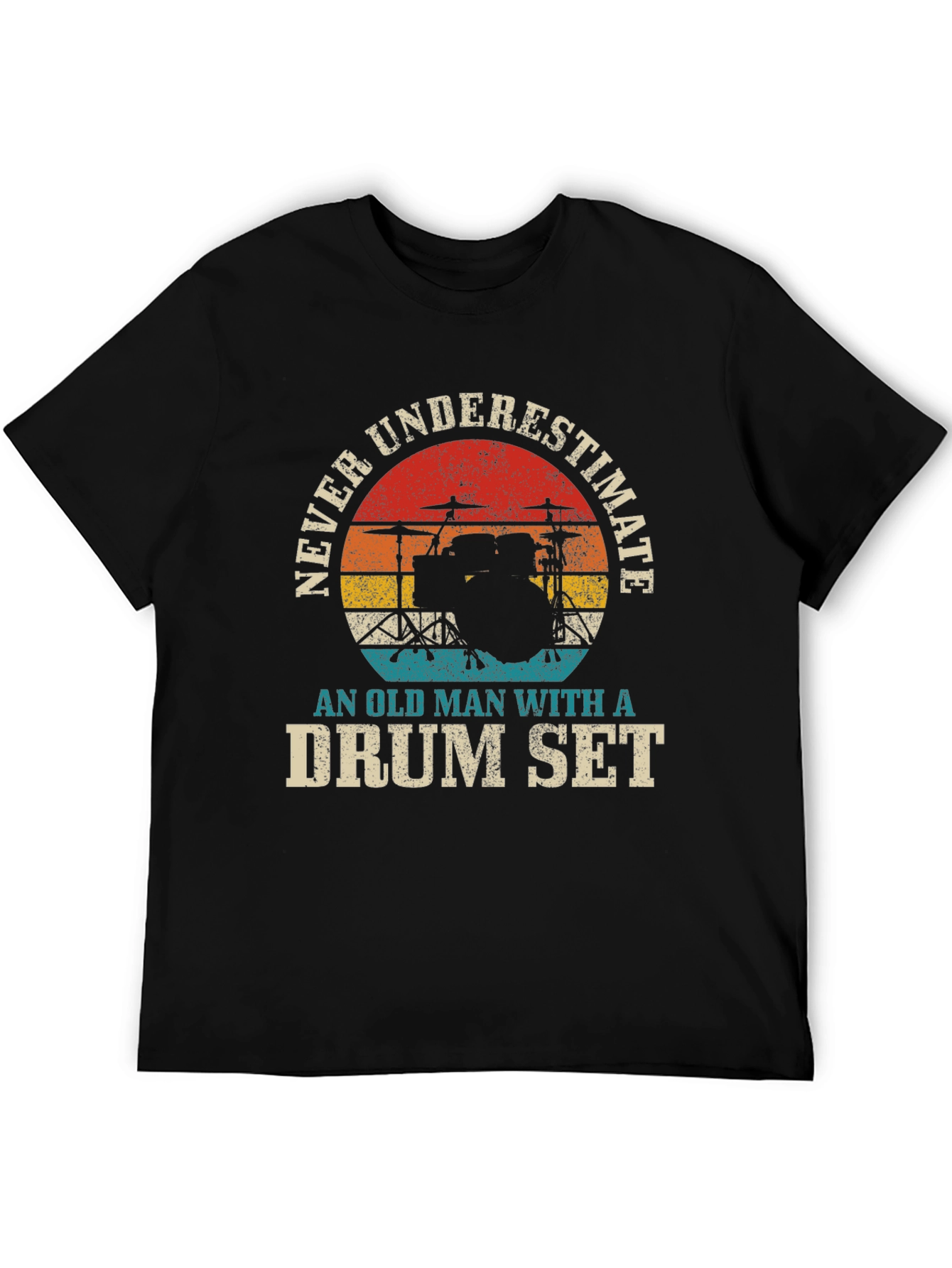 Never Underestimate an Old Man with a Drum Set T-Shirt