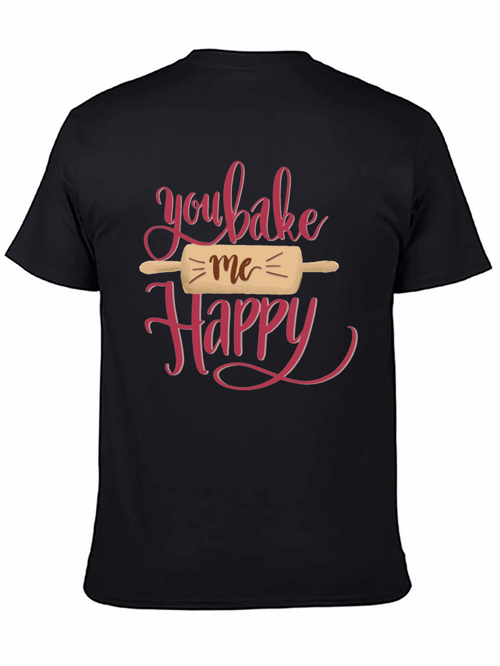 You Bake Me Happy Graphic Tee