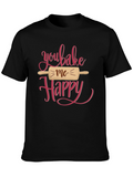 You Bake Me Happy Graphic Tee