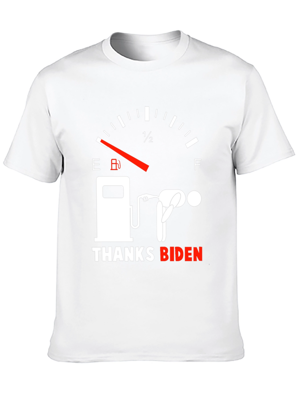 Thanks Biden Gas Gauge Graphic Tee