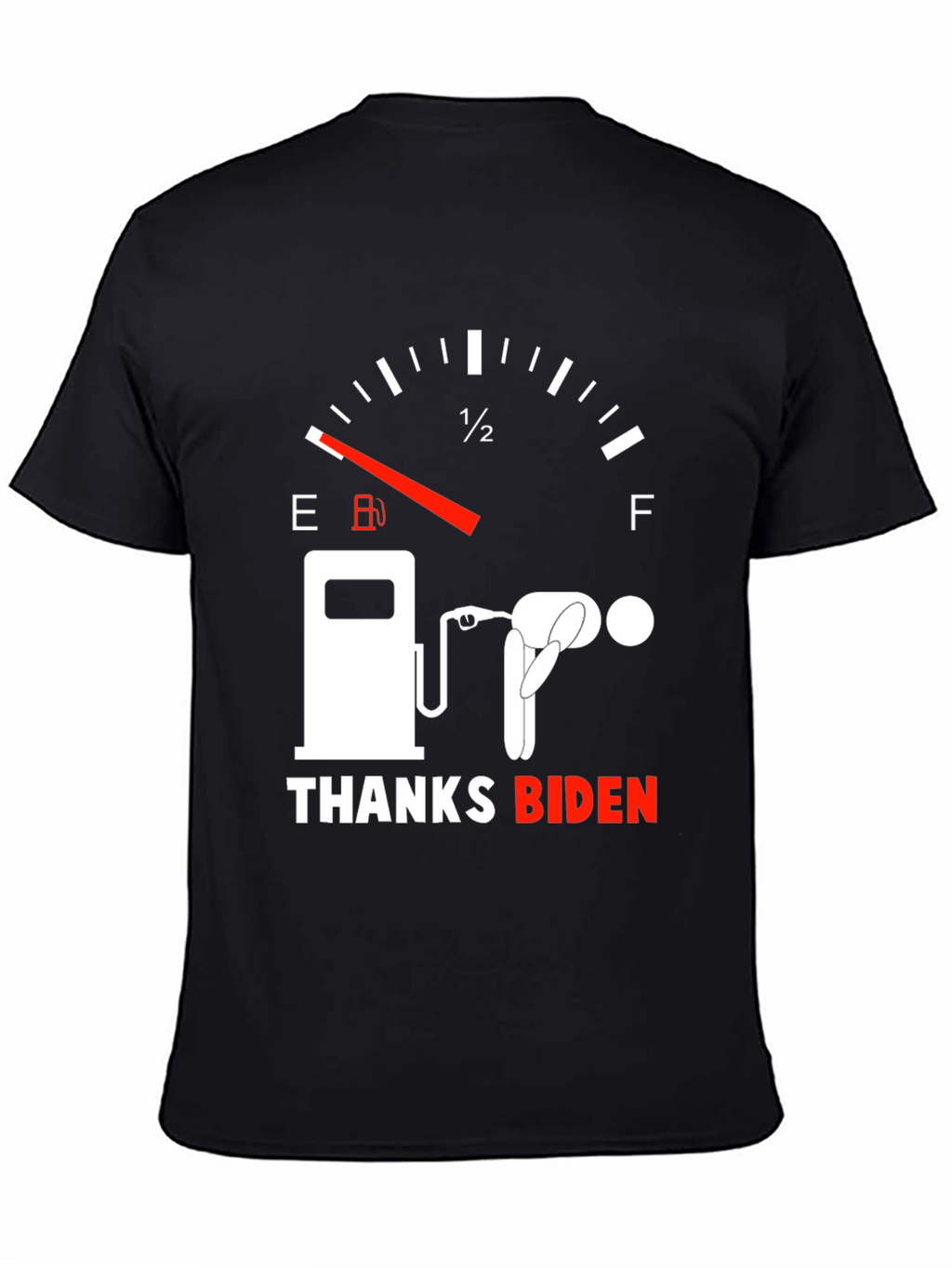 Thanks Biden Gas Gauge Graphic Tee