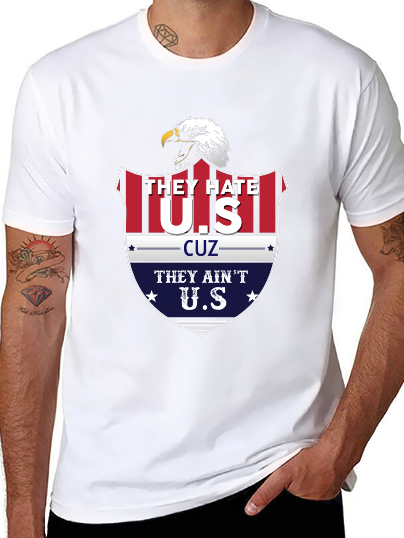 Patriotic Eagle T-Shirt - They Hate U.S. Cuz They Aint U.S.