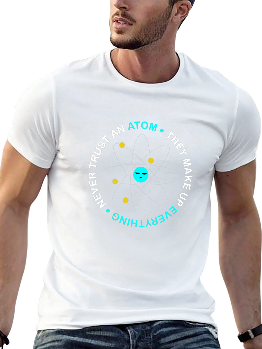 Funny Science Atom T-Shirt - Dont Trust Atoms