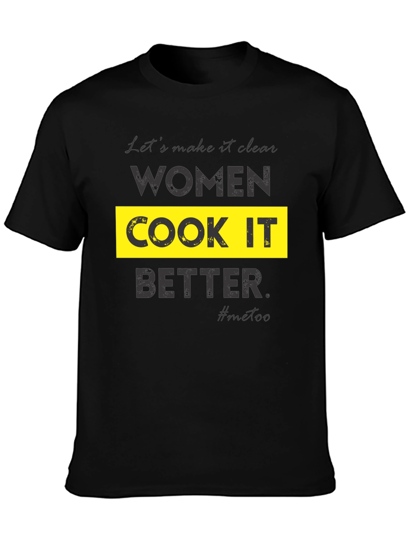 Women Cook It Better Graphic Tee