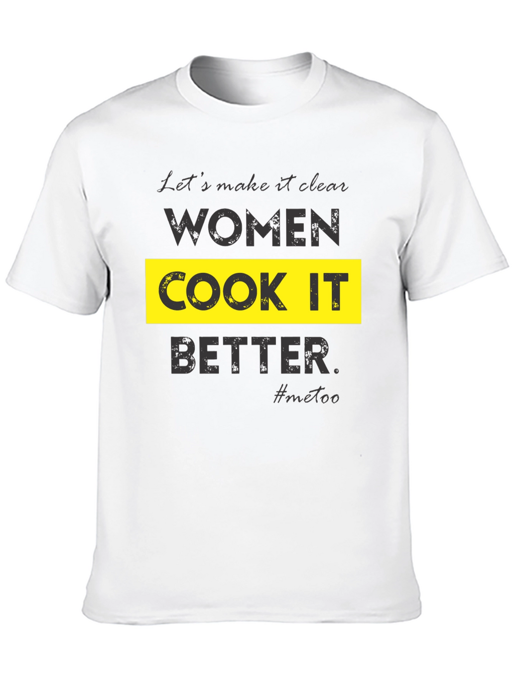 Women Cook It Better Graphic Tee