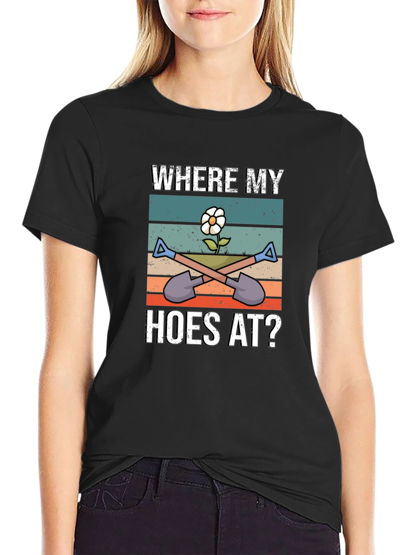 Where My Hoes At Gardening T-Shirt