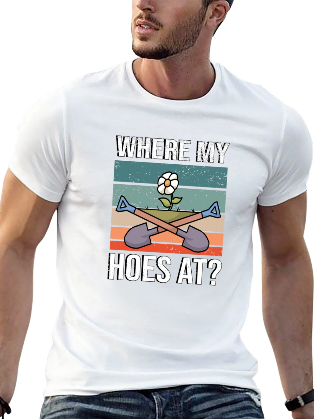 Where My Hoes At Gardening T-Shirt