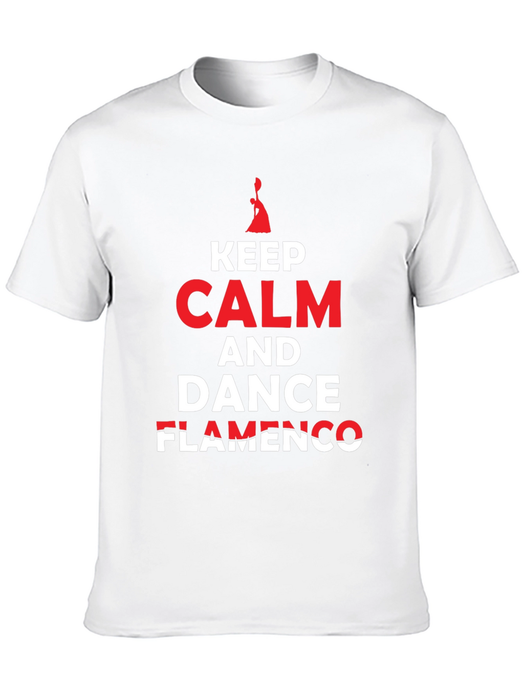 Keep Calm and Dance Flamenco T-Shirt