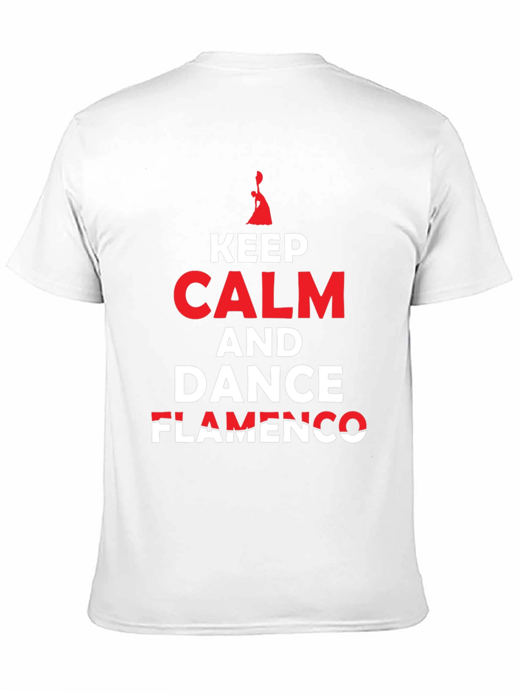 Keep Calm and Dance Flamenco T-Shirt