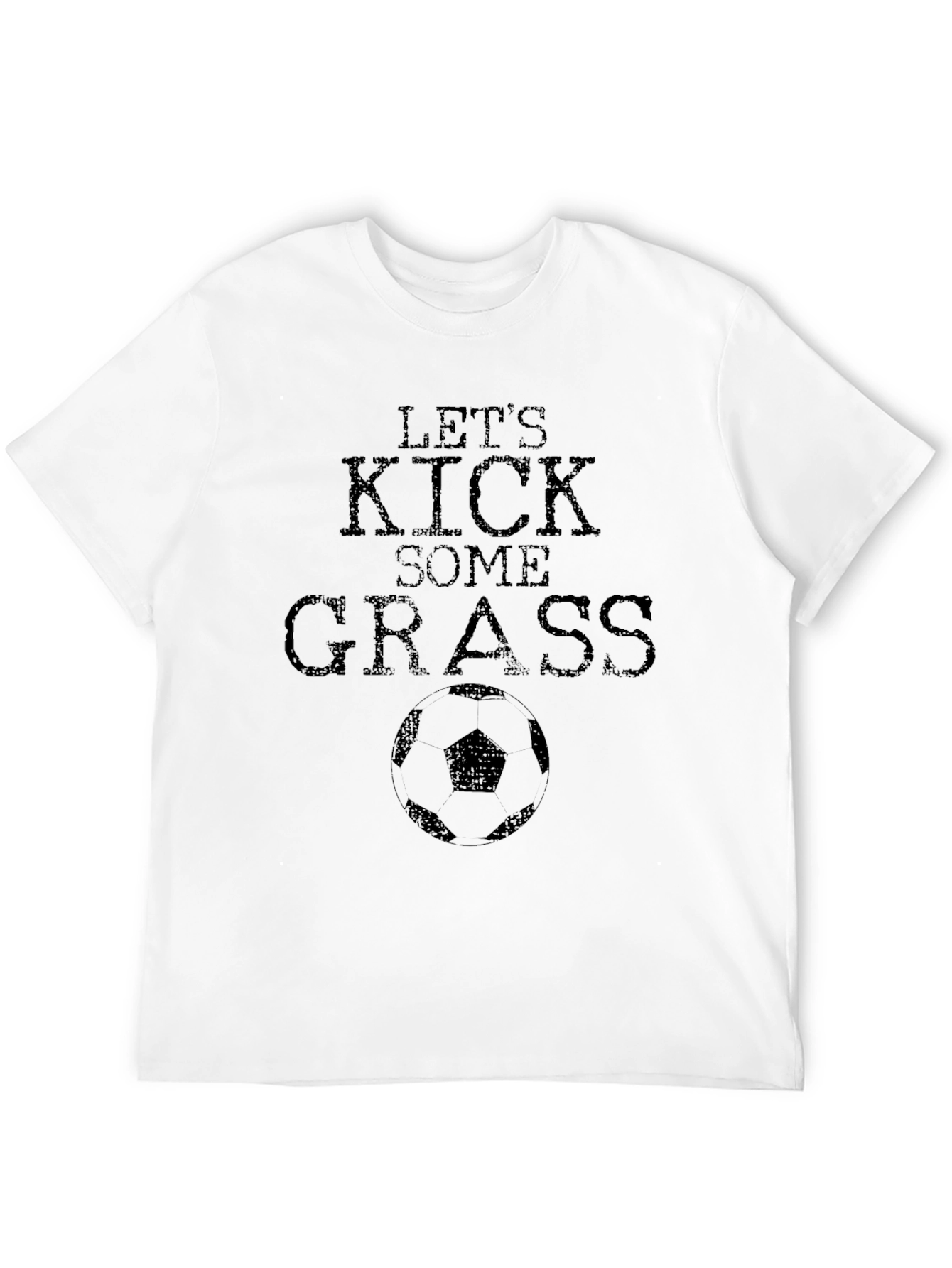Lets Kick Some Grass Graphic T-Shirt