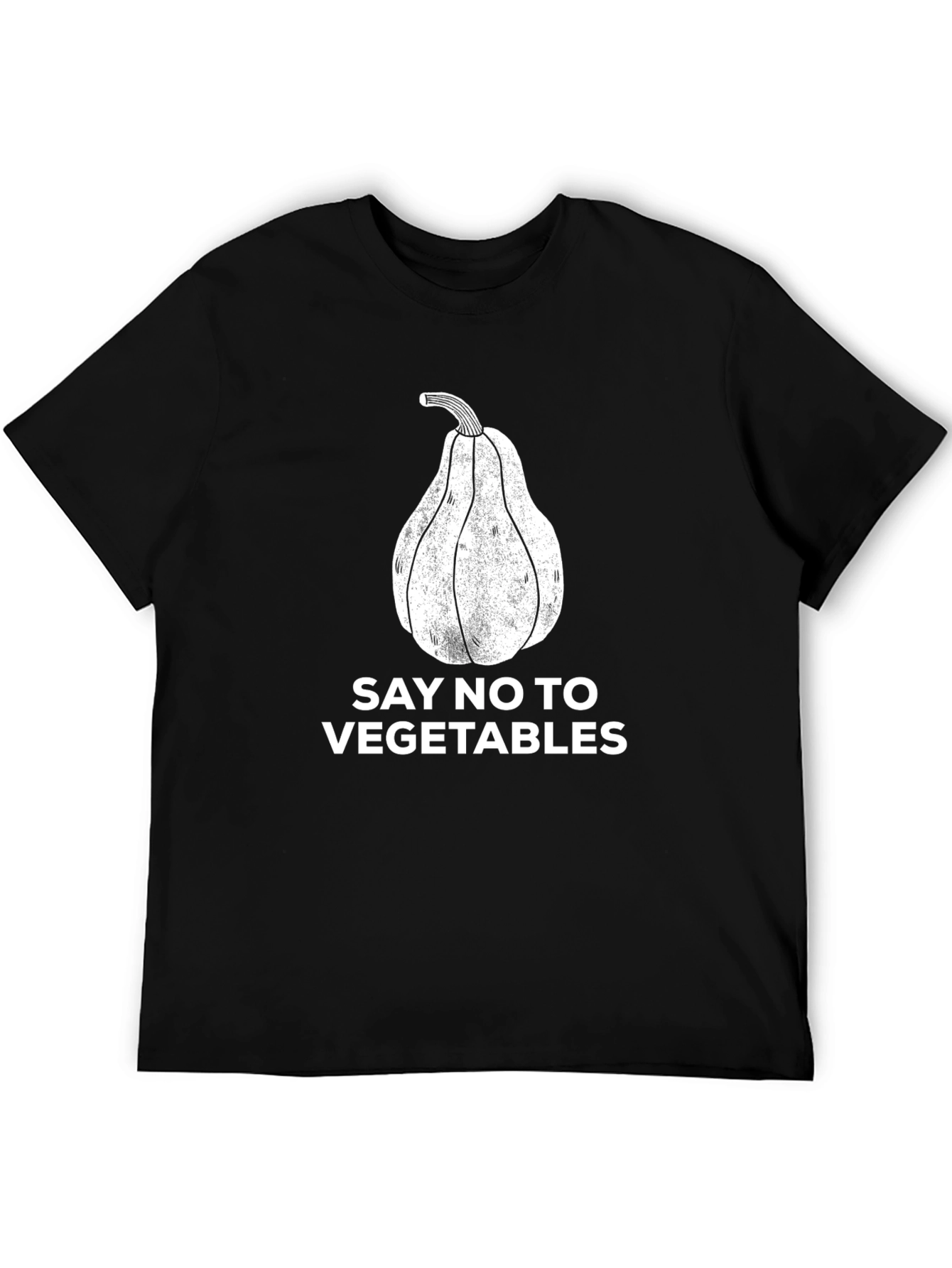 Say No To Vegetables T-Shirt