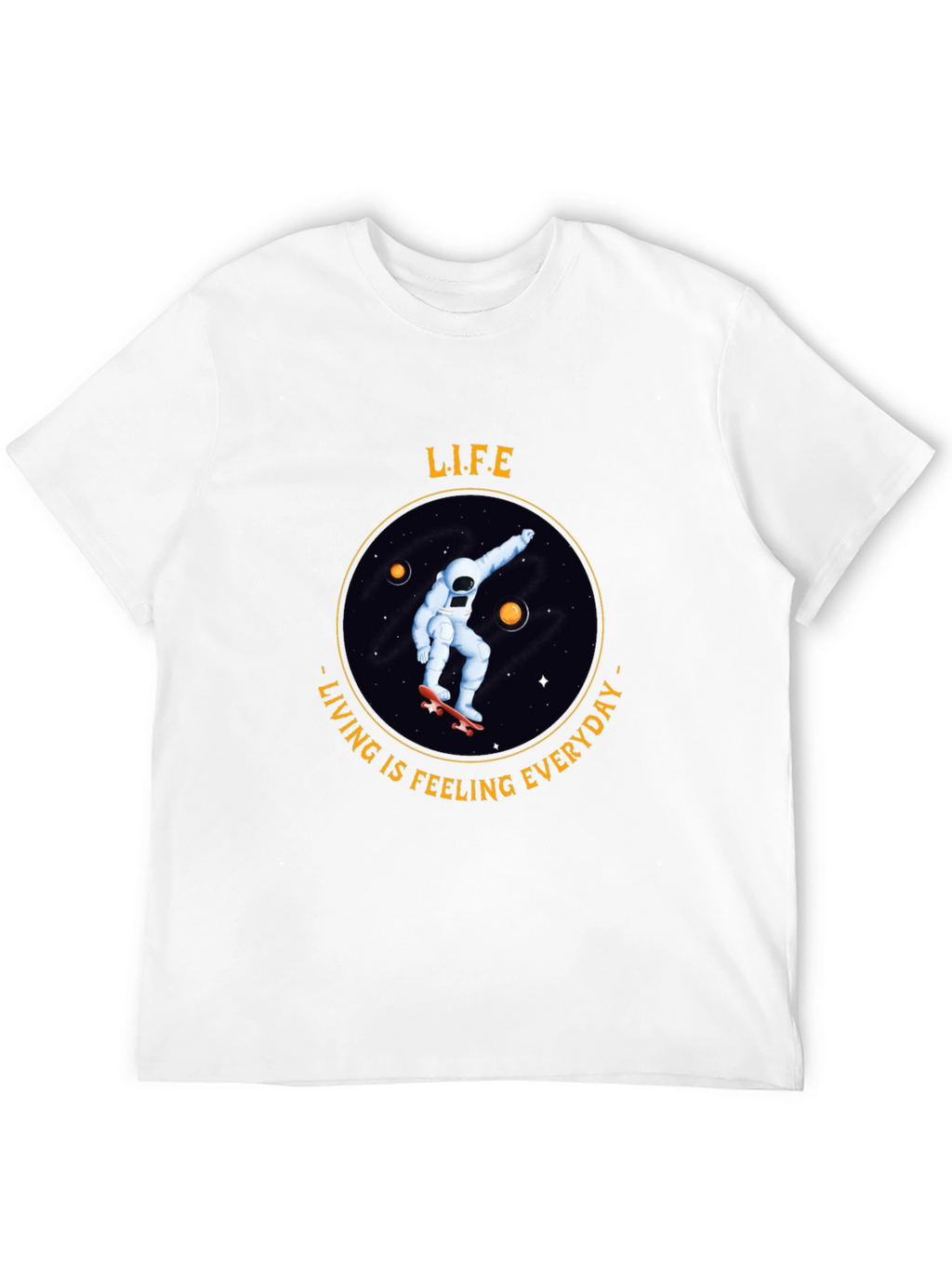 Life: Living is Feeling T-Shirt