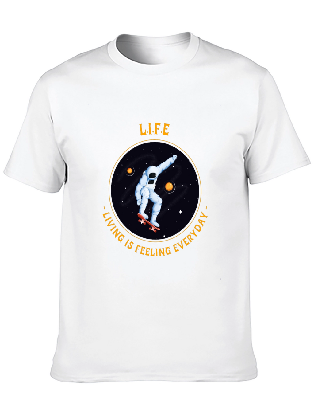 Life: Living is Feeling T-Shirt