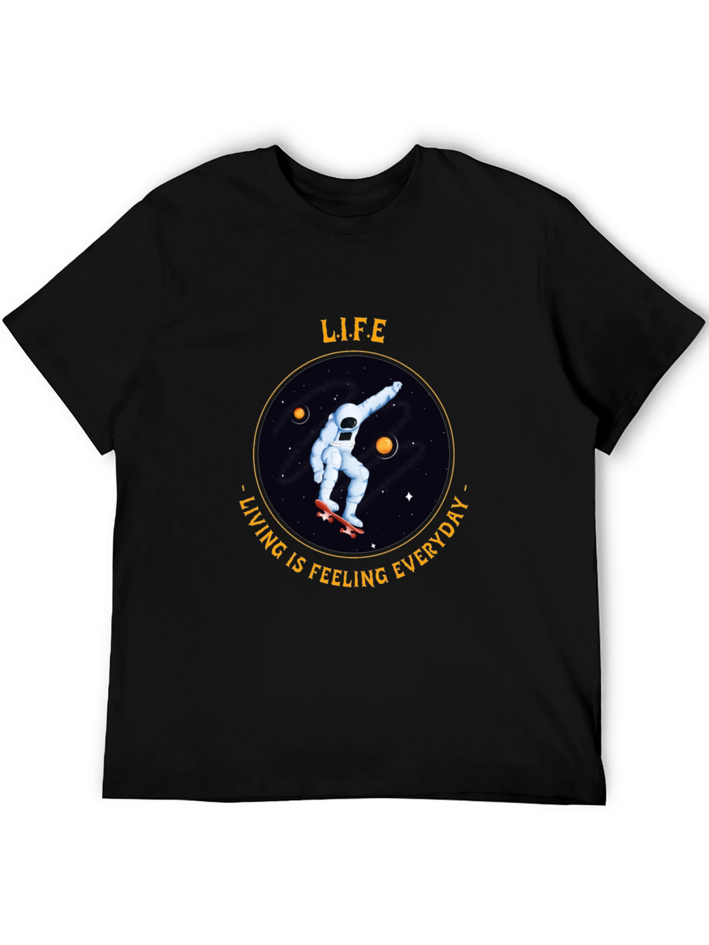 Life: Living is Feeling T-Shirt