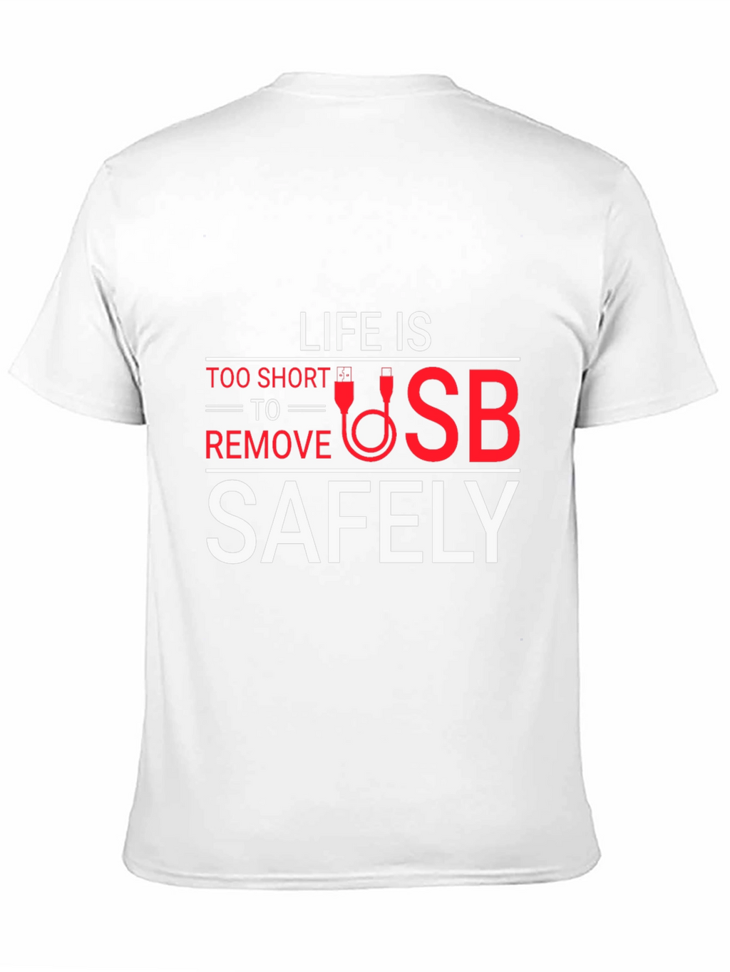 Life is Too Short USB Funny Graphic Tee
