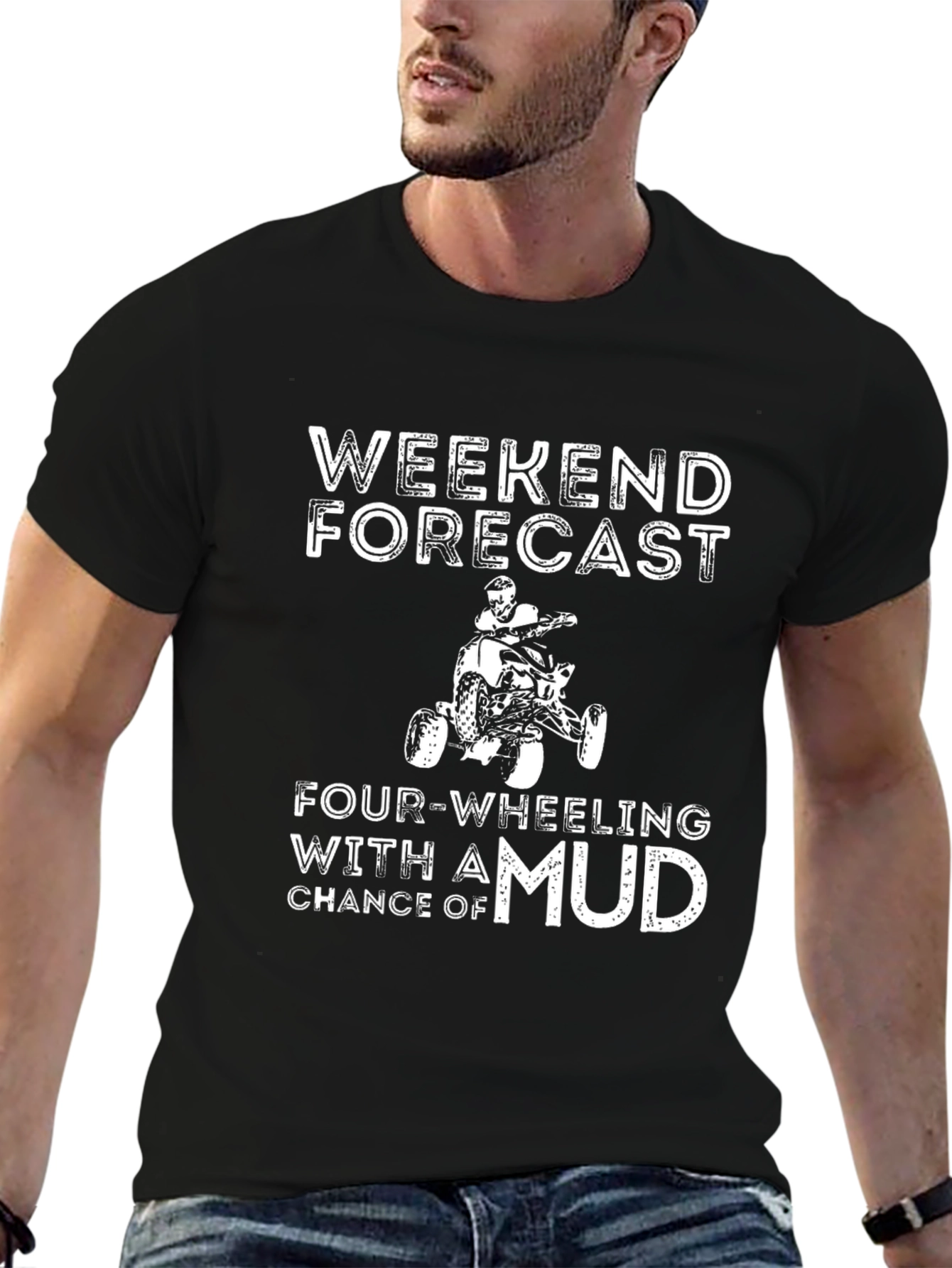 Weekend Forecast Four-Wheeling Mud T-Shirt