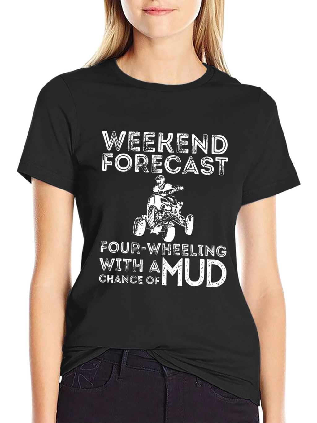 Weekend Forecast Four-Wheeling Mud T-Shirt