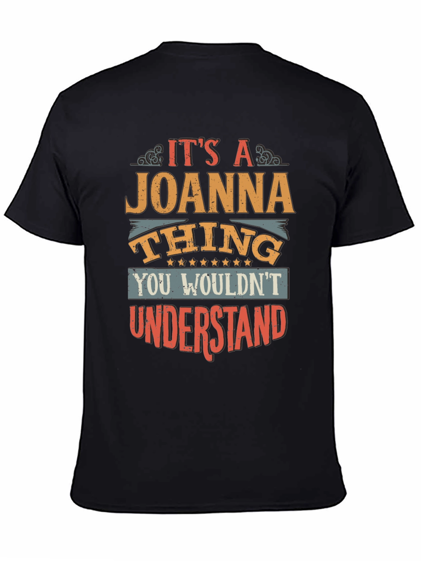 Its A Joanna Thing T-Shirt