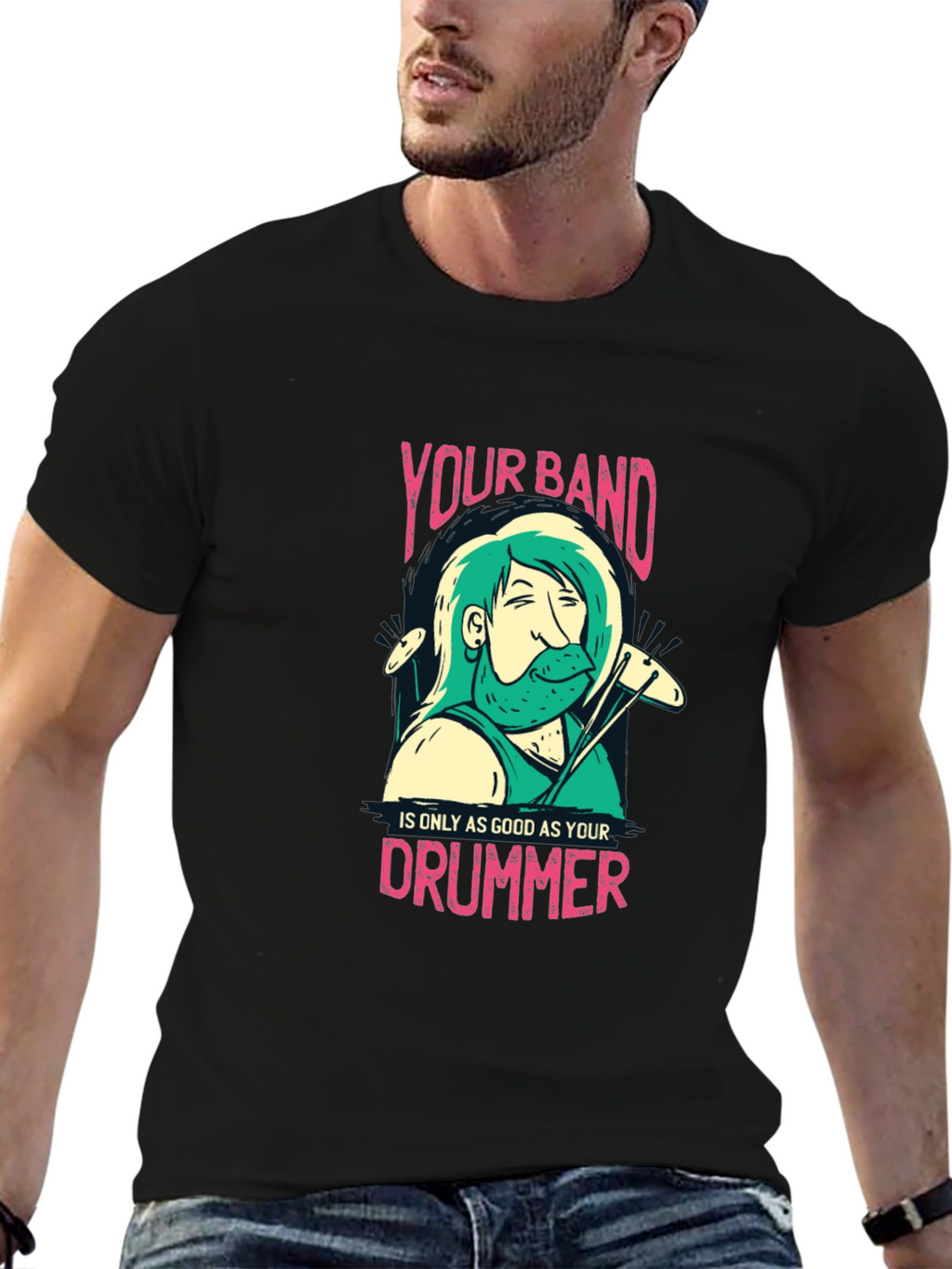 Your Band Drummer T-Shirt - Musician Tee