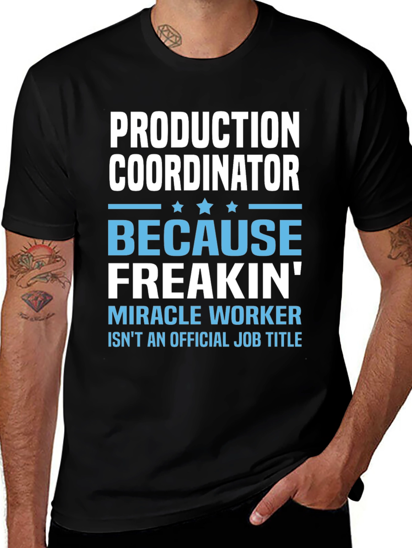 Production Coordinator Freakin Miracle Worker T-Shirt