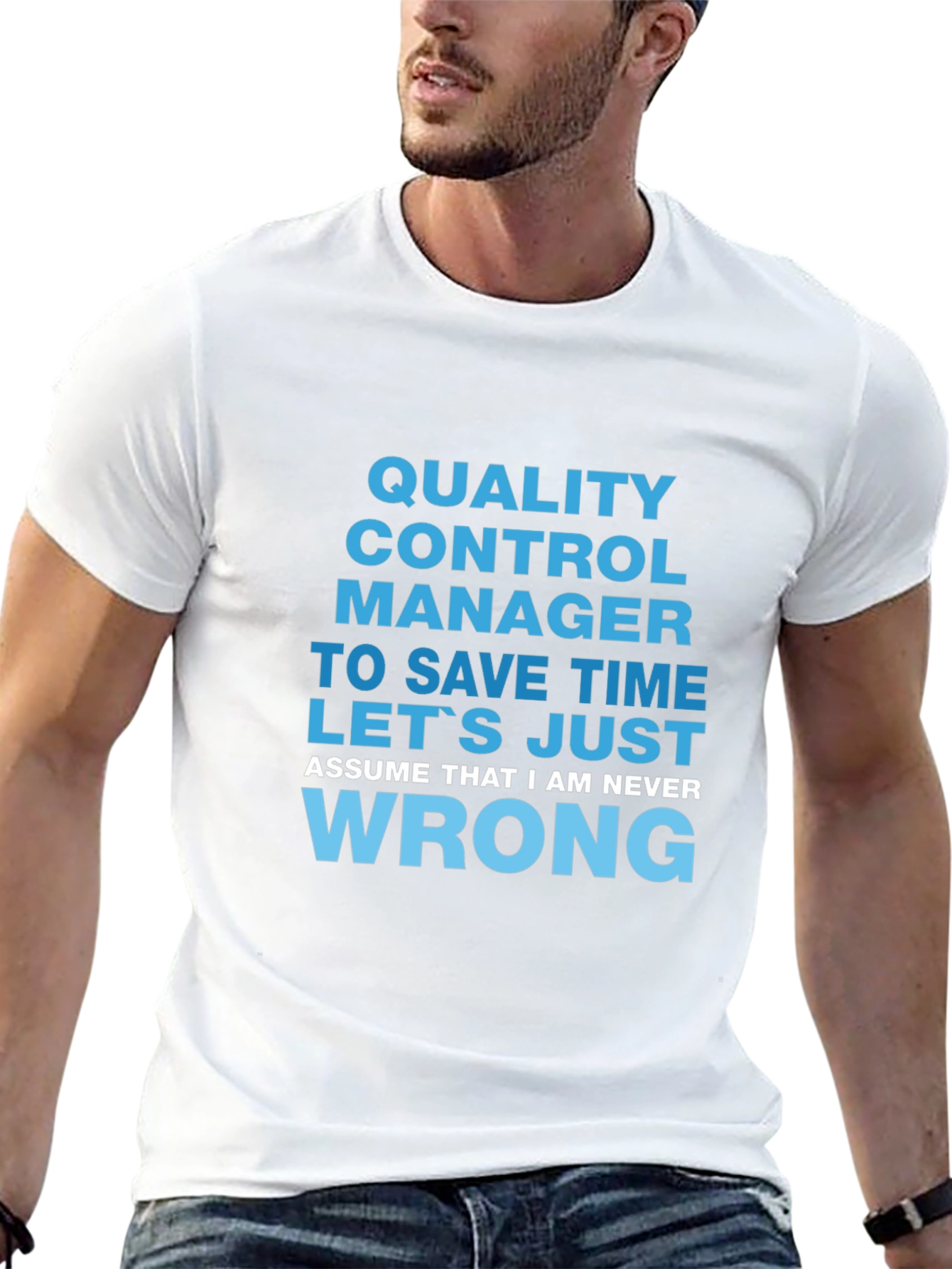 Quality Control Manager Novelty T-Shirt