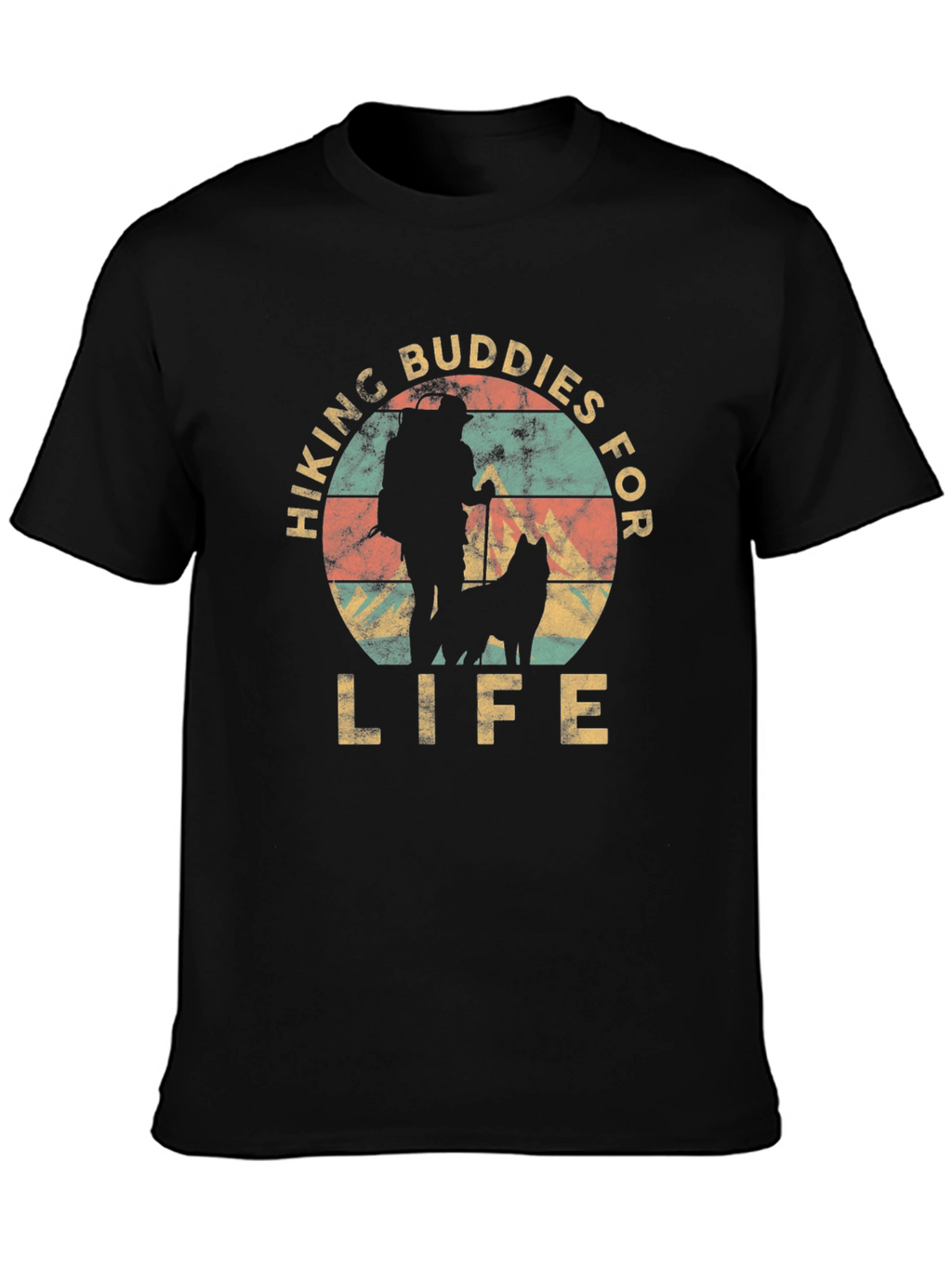Hiking Buddies for Life T-Shirt