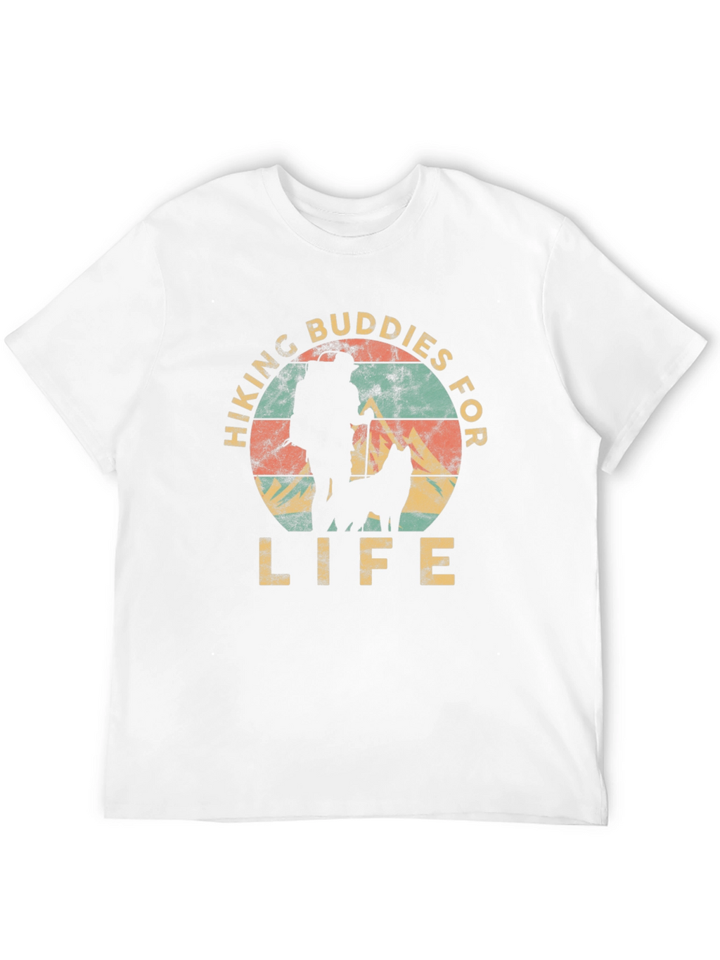 Hiking Buddies for Life T-Shirt