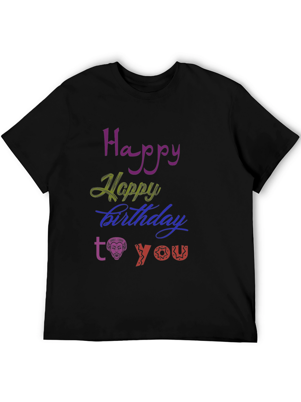 Happy Birthday Graphic Tee - Unique Design