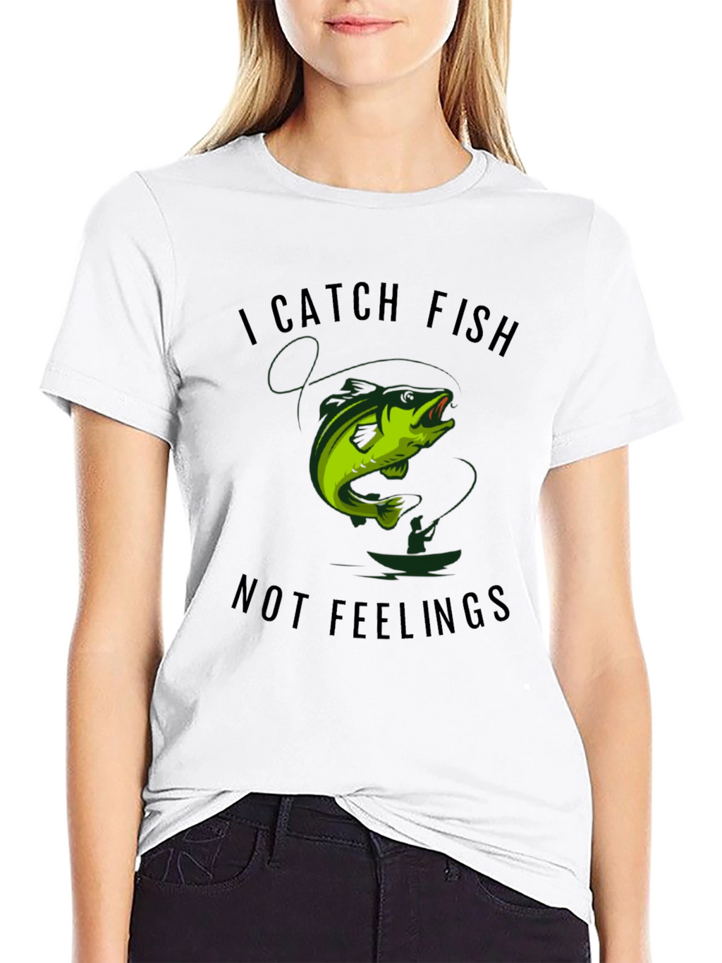 I Catch Fish Not Feelings Graphic Tee